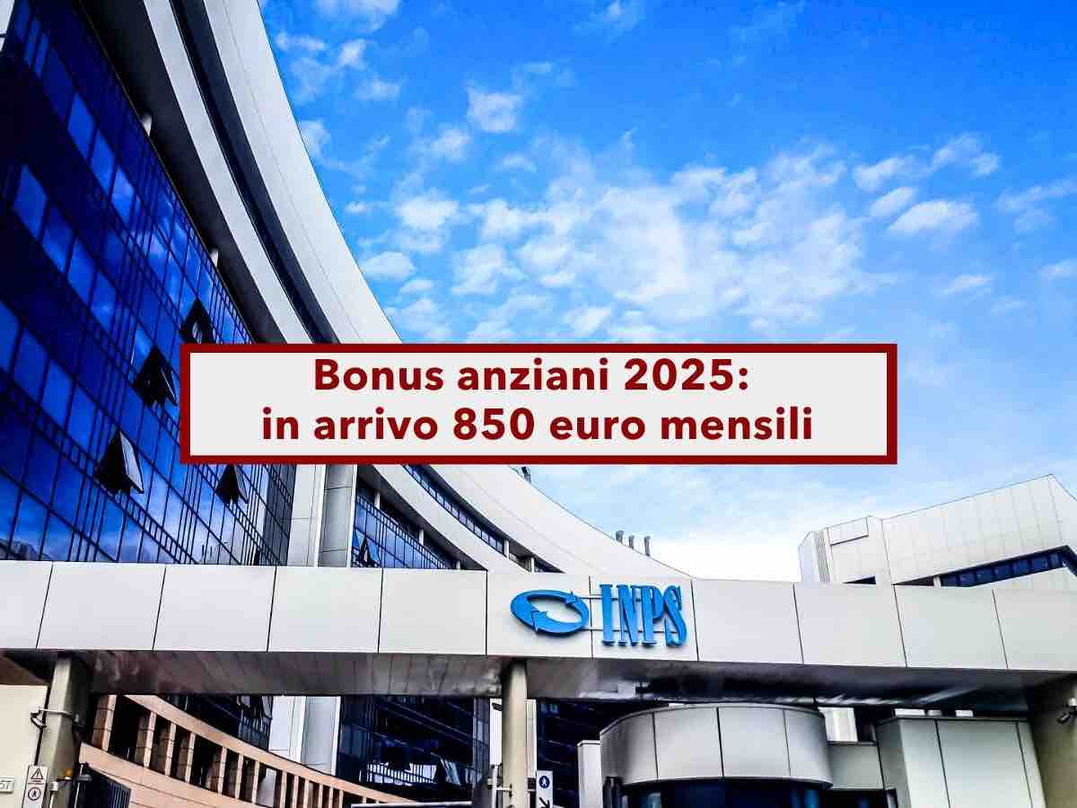 Bonus anziani 2025, in arrivo i pagamenti, 850 euro mensili dall'INPS per gli anziani non autosufficienti: i requisiti