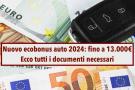 Nuovo bonus 2024 per l'acquisto di una nuova auto, incentivi fino a 13.000 euro: ecco come prenotare il contributo