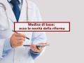 Medico di base, sar� pi� facile trovarne uno vicino casa e attese pi� brevi in ambulatorio: ecco la nuova riforma