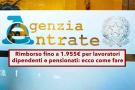 Rimborso fino a 1.955 per lavoratori dipendenti e pensionati, ecco come richiederlo e calcolarlo: tutte le istruzioni