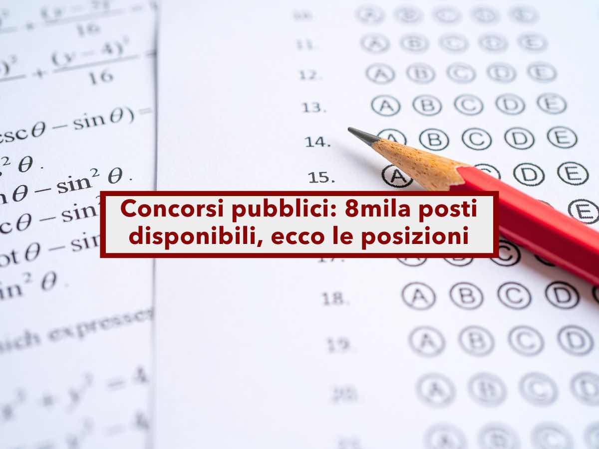 Concorsi pubblici, in arrivo 8.000 nuovi posti a tempo indeterminato in vari Ministeri: ecco tutte le posizioni aperte