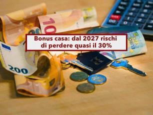 Bonus casa, in arrivo il taglio delle detrazioni, rischi di perdere fino a 7.000 euro: hai tempo fino a fine anno