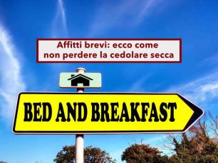 Affitti brevi, ecco tutte le soluzioni per non perdere la cedolare secca ed evitare di aprire la Partita IVA: la guida