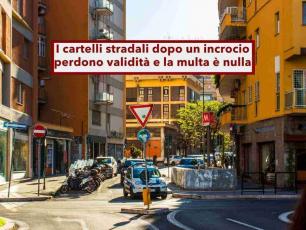 Codice della Strada, non valgono pi� i cartelli stradali dopo un incrocio, puoi far annullare le multe: ecco come fare