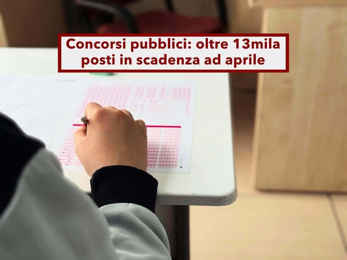 Concorsi pubblici aprile 2026, oltre 13.000 posti aperti anche per diplomati senza esperienza: ecco l'elenco completo