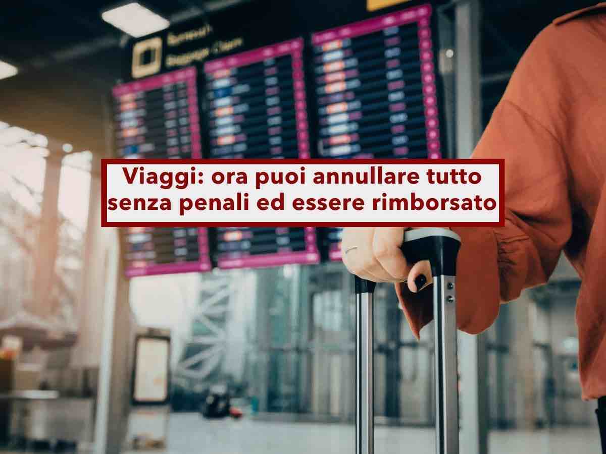 Viaggi all-inclusive, potrai annullarli senza penali e avere il rimborso entro 14 giorni: in arrivo la nuova direttiva UE