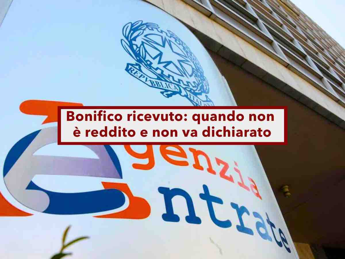 Bonifico bancario, ecco quando non  reddito e non va dichiarato: come evitare controlli dell'Agenzia delle Entrate