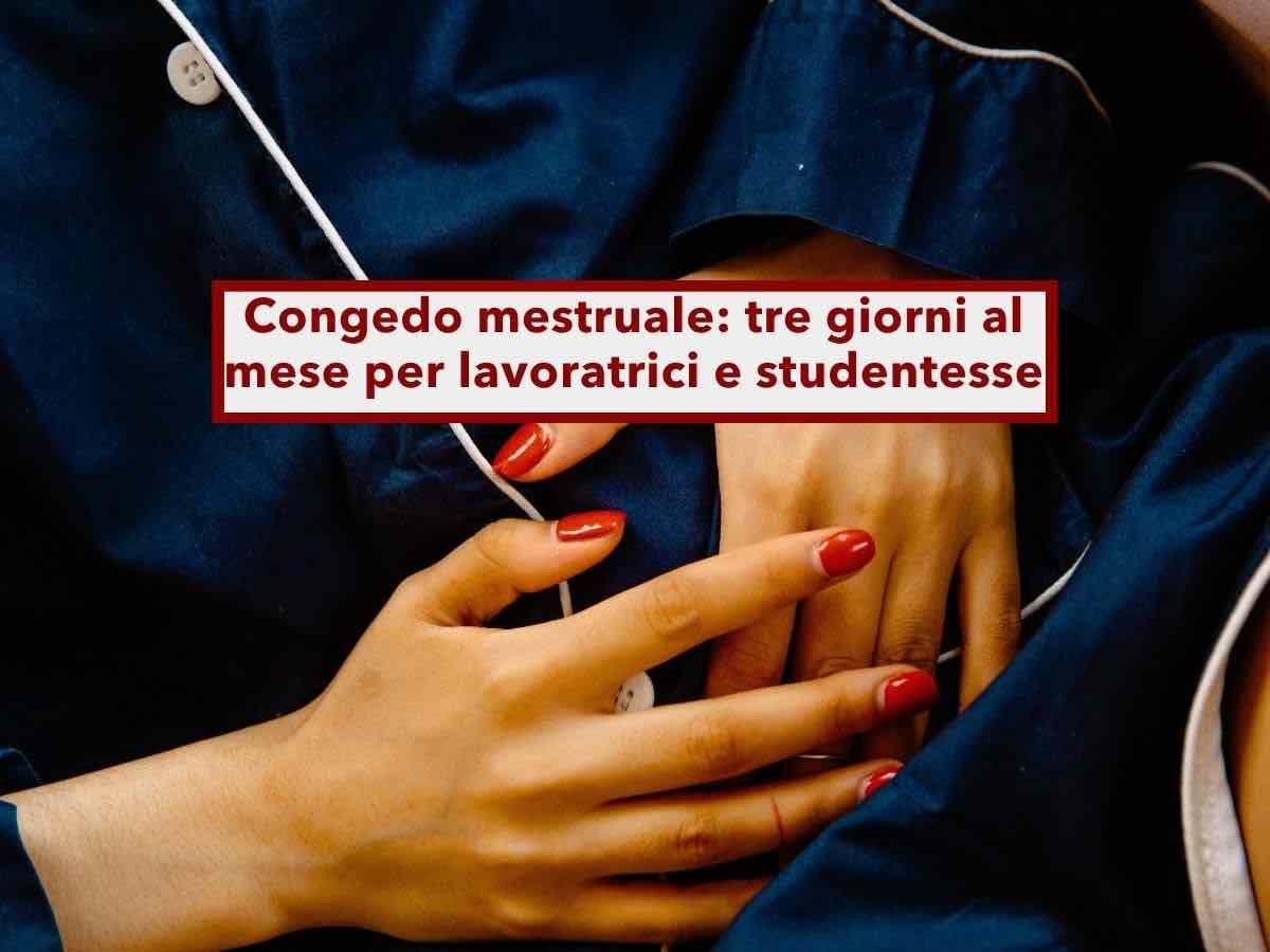 Lavoratrici e studentesse, in arrivo tre giorni di congedo mestruale al mese retribuiti o giustificati: nuova proposta