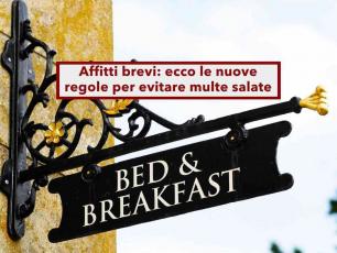 Affitti brevi, arrivano nuove regole, ecco l'elenco: attenzione alle irregolarit� edilizie e al numero dei posti letto