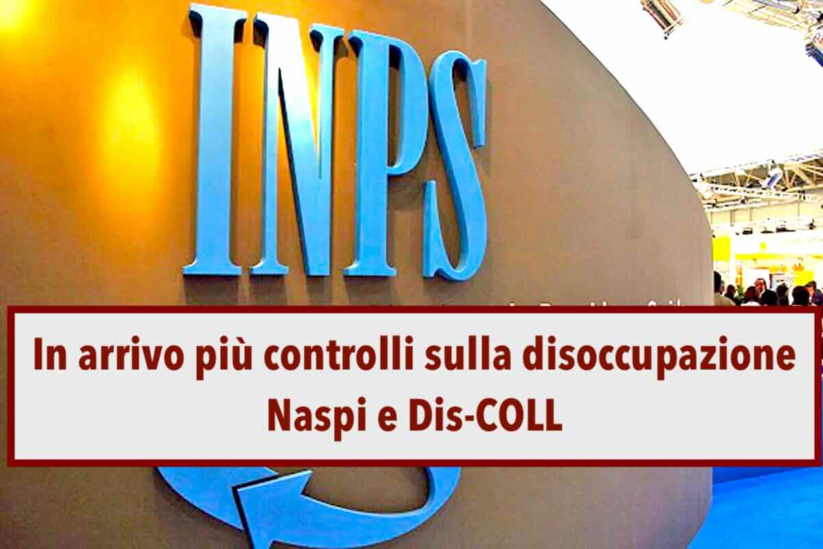 Disoccupazione Naspi e Dis-COLL, in arrivo proposte di lavoro automatiche, se non le accetti perdi i sussidi: novit INPS