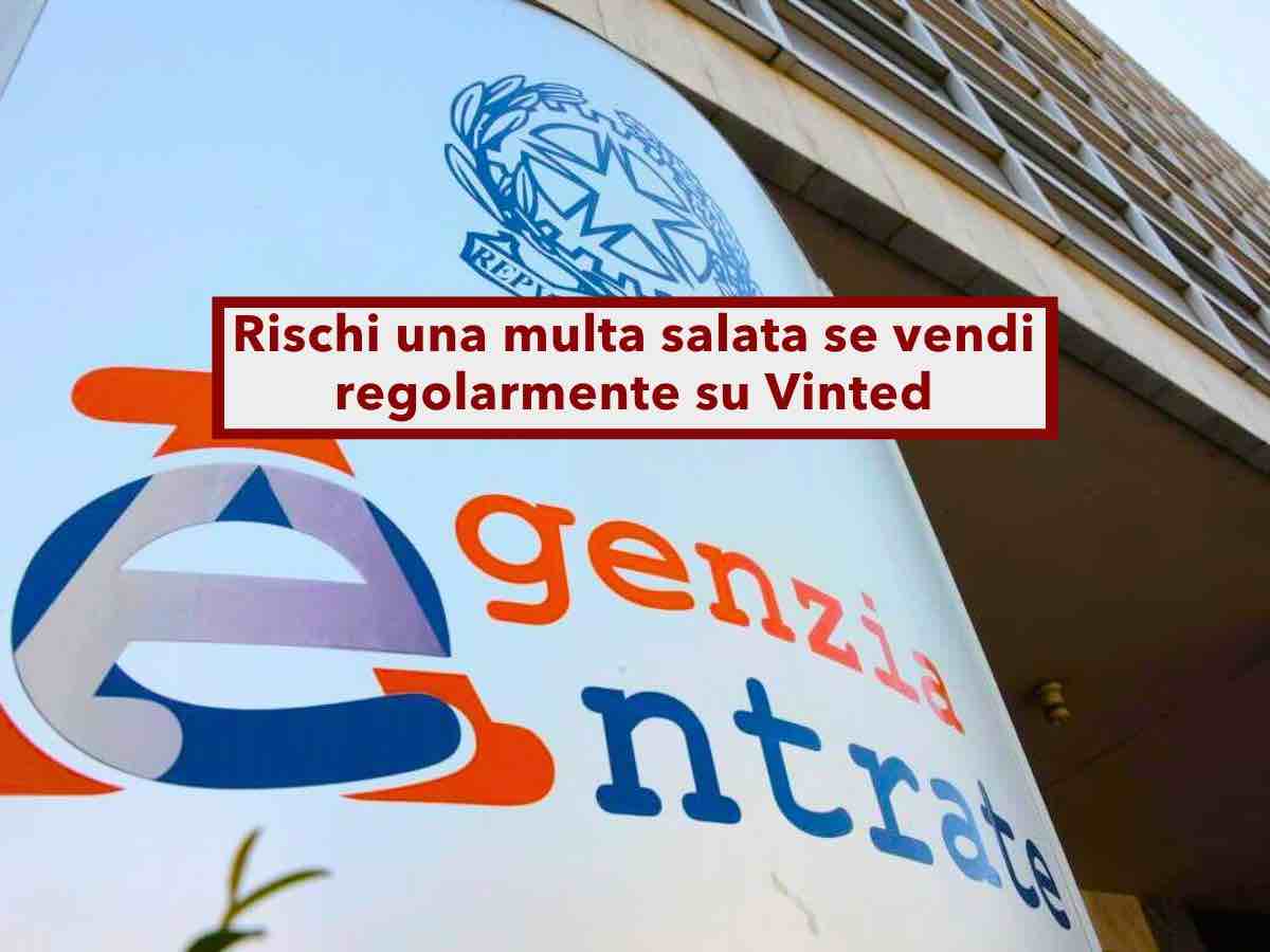 Agenzia delle Entrate, in arrivo multe salate a chi vende regolarmente su Vinted o eBay: ecco le nuove regole