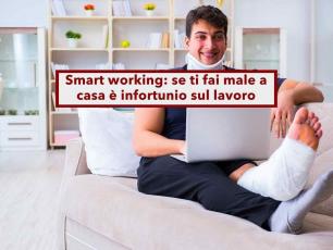 Lavoratore, ti infortuni a casa durante lo smart working, ti paga L'INAIL come se fossi in ufficio: nuova sentenza