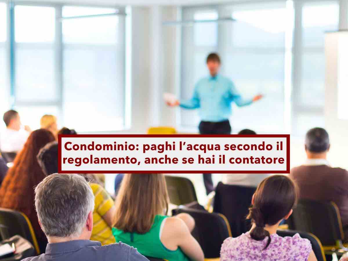 Condominio, paghi l'acqua ripartita secondo il regolamento anche se ti installi un contatore autonomo: nuova sentenza