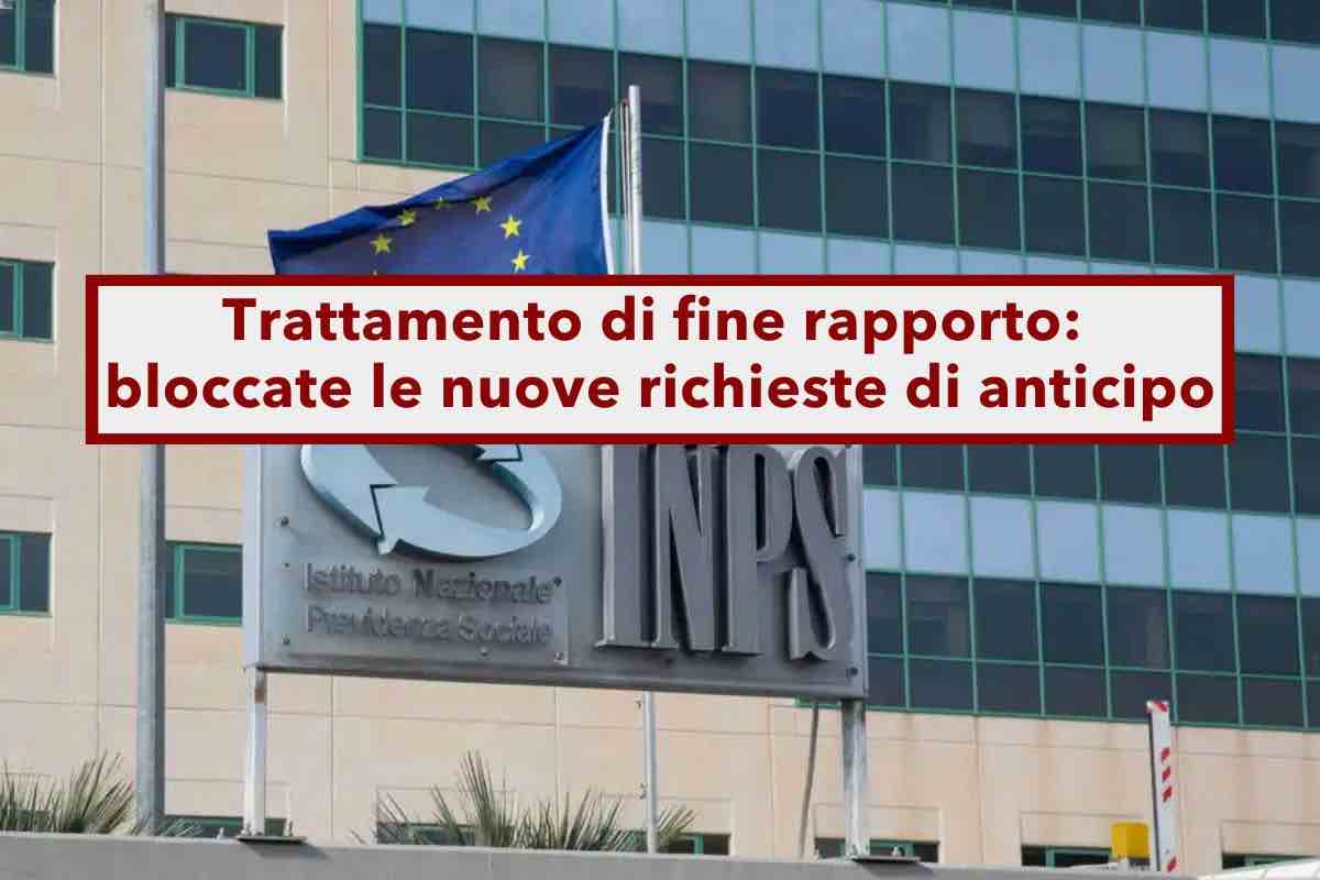 TFR, brutte notizie in arrivo per i lavoratori, bloccate le nuove richieste di anticipo del TFR: ecco le motivazioni