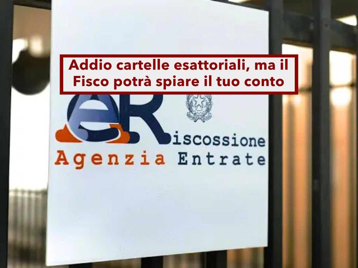 Addio cartelle esattoriali, ecco quali saranno cancellate a breve, ma attento, ora il Fisco potr spiare il tuo conto