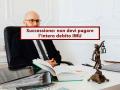 Successione, non devi pagare l'intero IMU se ci sono altri coeredi, anche se il Comune dice di s�: ecco la sentenza