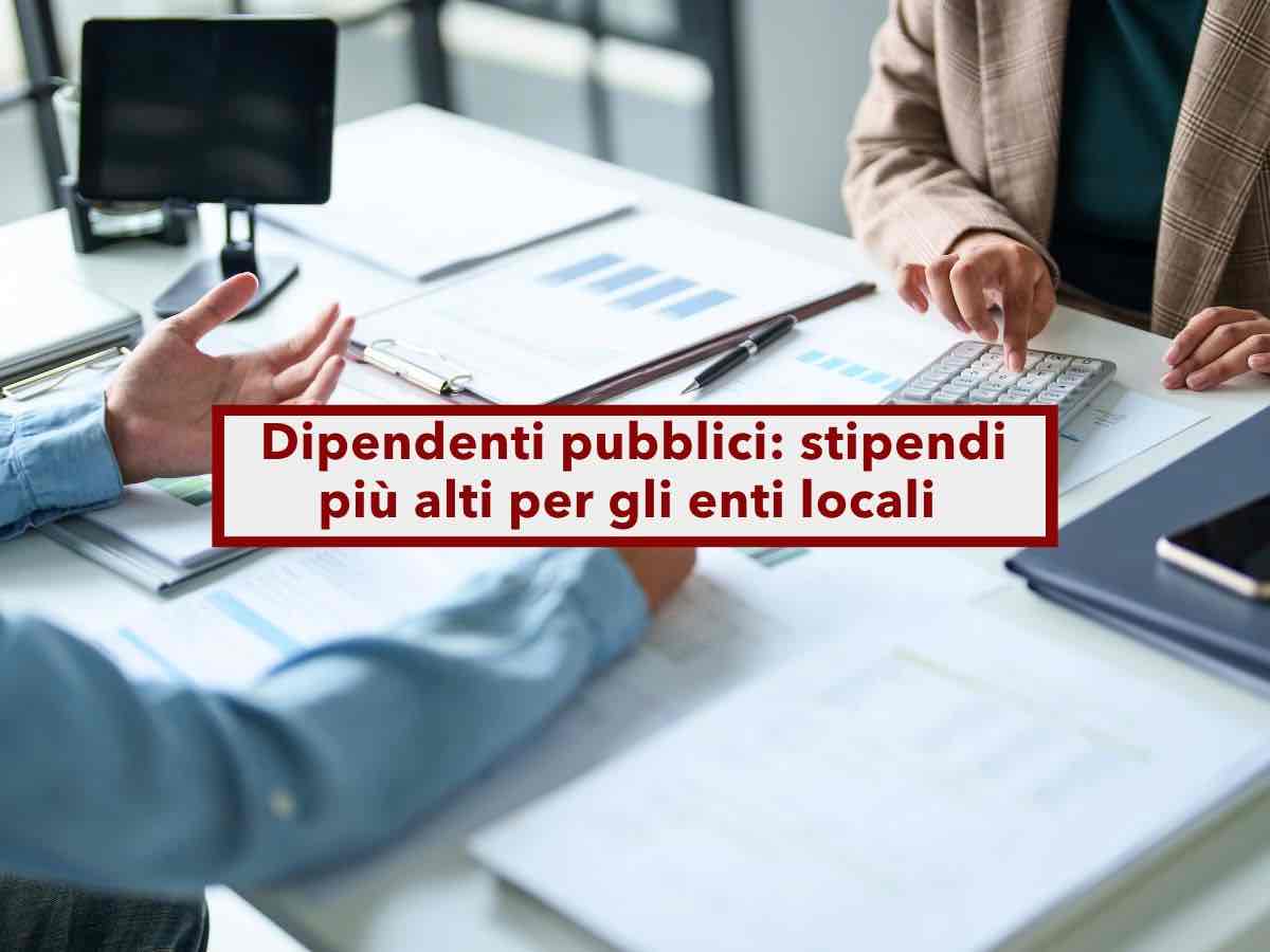 Dipendenti pubblici, in arrivo stipendi pi alti per gli enti locali e rinnovo dei contratti: ecco le novit del Governo