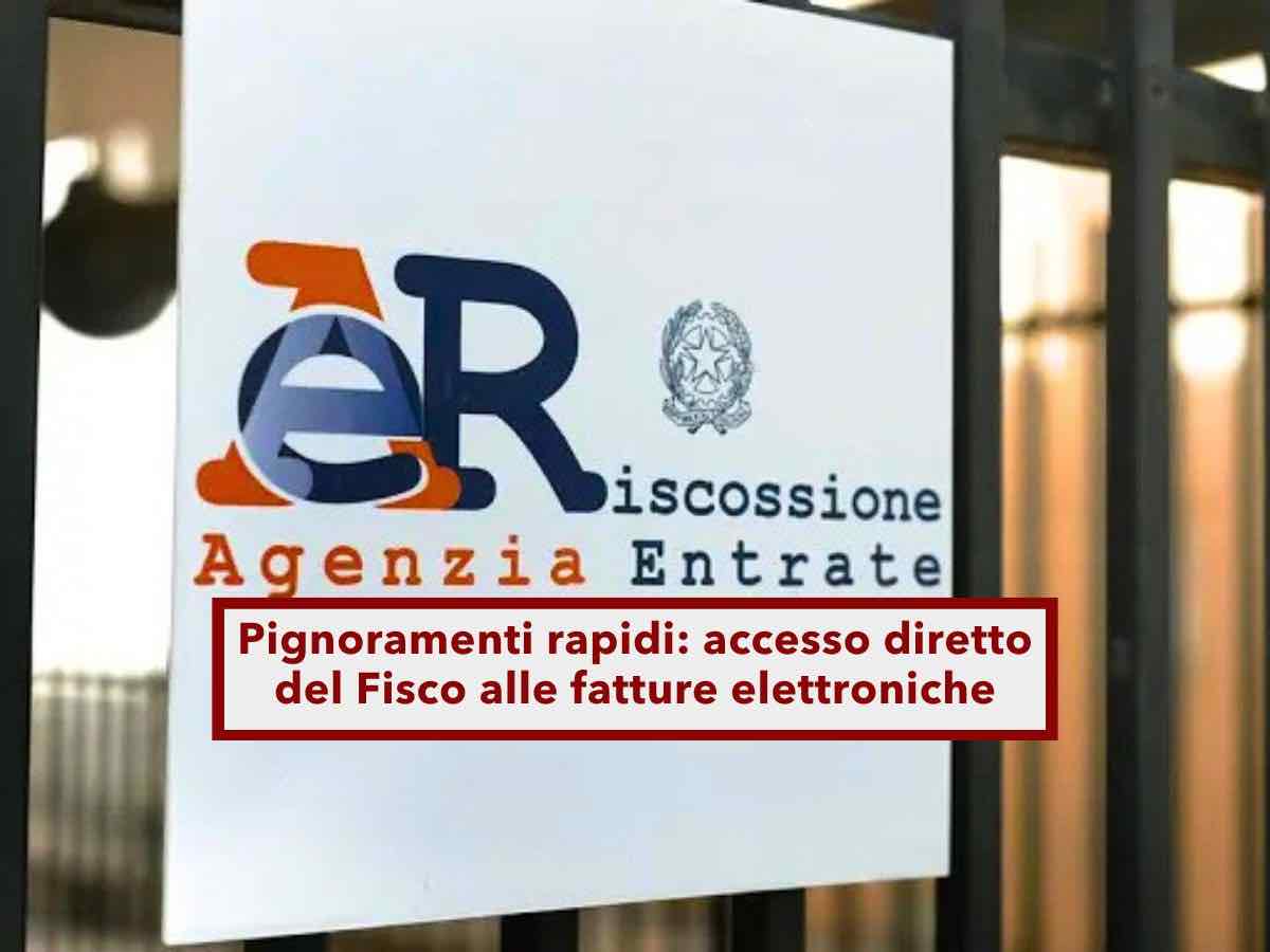 Agenzia delle Entrate, in arrivo pignoramenti pi rapidi, accesso diretto alle fatture elettroniche: ecco cosa cambia