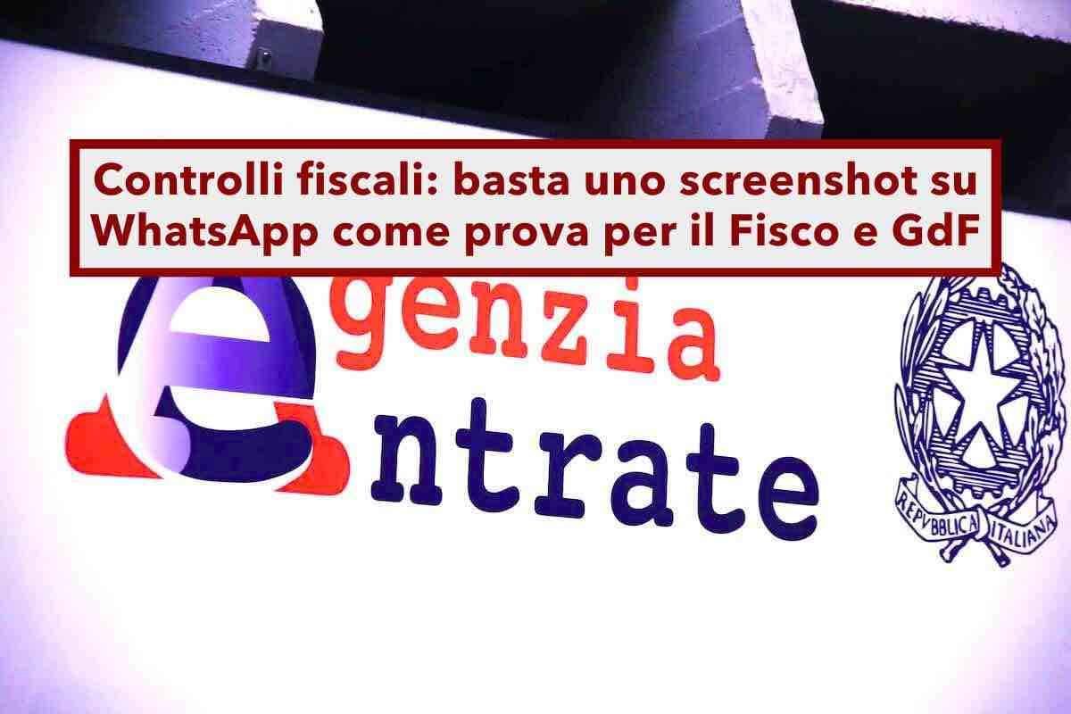 Controlli fiscali, da oggi basta una foto di chat WhatsApp come prova per Fisco e Guardia di Finanza: novit Cassazione