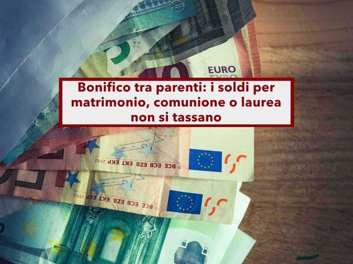 Bonifico tra parenti, rischi di pagare le tasse sui regali di matrimonio, comunione o laurea se non conservi le prove