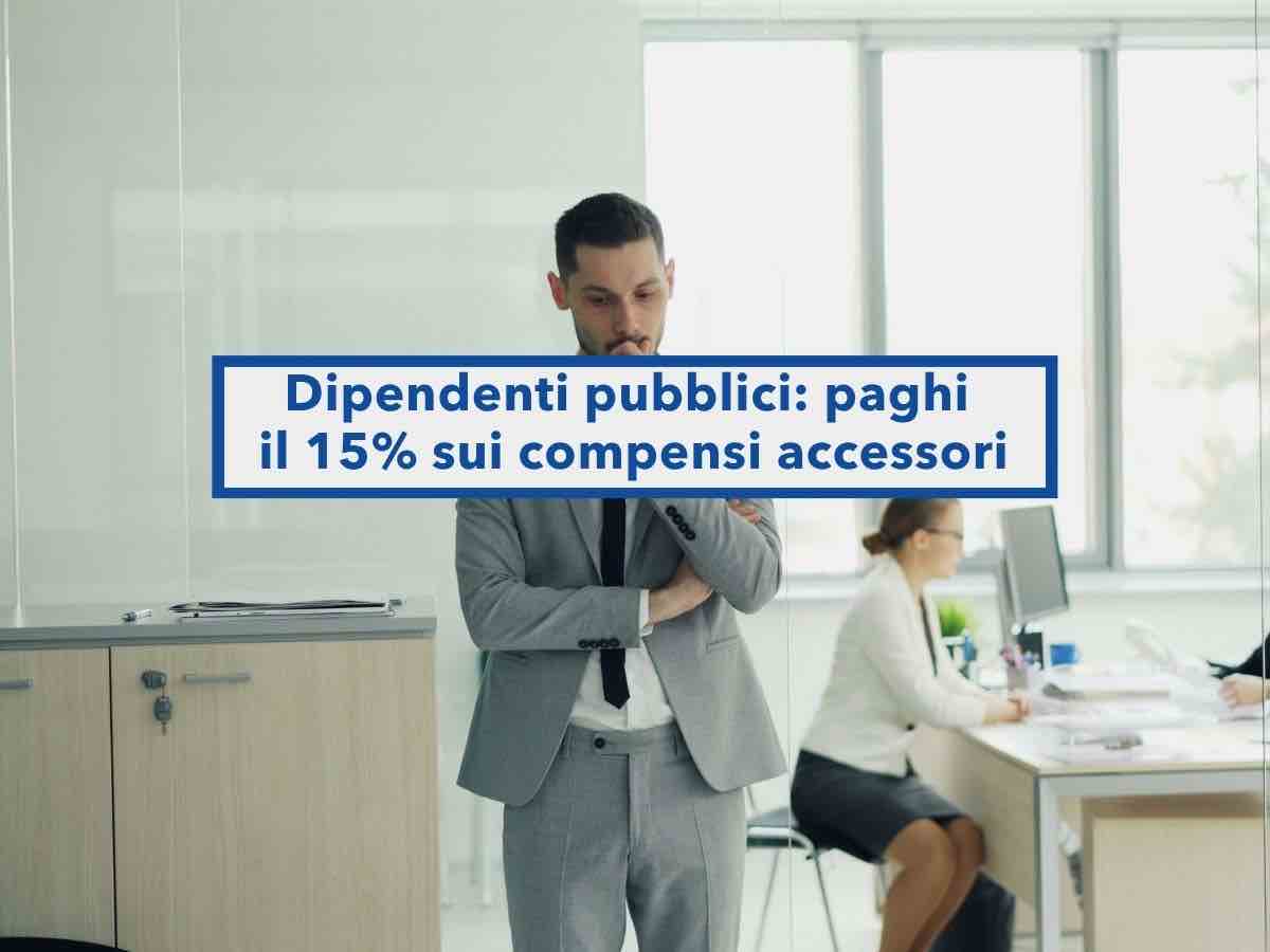 Dipendenti pubblici, ecco il bonus fiscale 2026, tasse al 15% sugli extra in busta paga se guadagni meno di 50.000 euro
