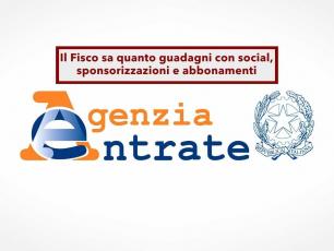Agenzia delle Entrate, ora rischi sanzioni fino al 240% se guadagni con i social e non dichiari: il Fisco sa gi� tutto