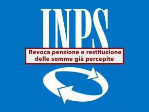 Pensione, migliaia di pensionati rischiano la revoca e la restituzione delle somme percepite, ultimatum INPS: cosa fare