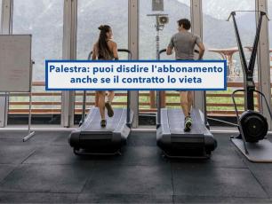 Palestra, puoi disdire l'abbonamento per motivi di salute anche se il contratto lo vieta: ecco come riavere i tuoi soldi