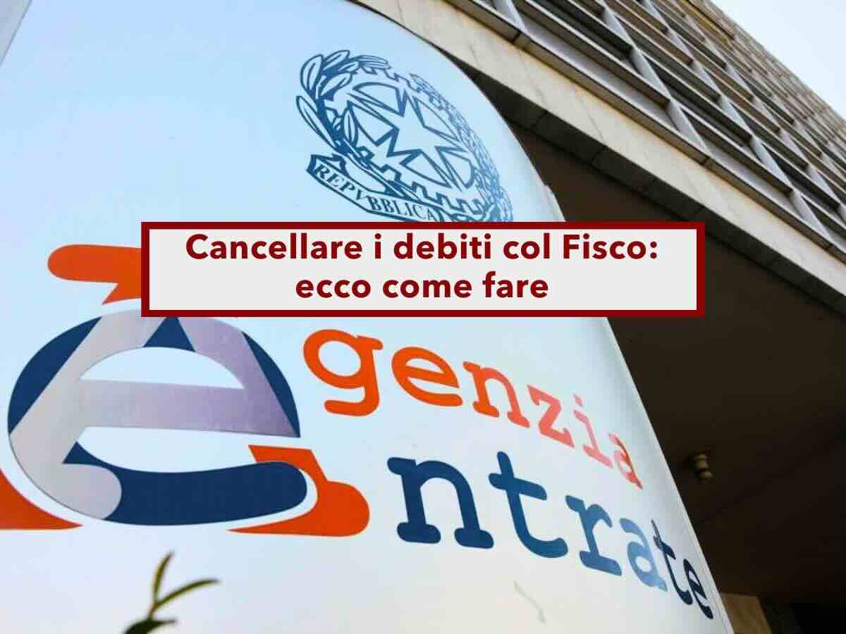 Cancellare debiti col Fisco, se sei in difficolt economica, ma in buona fede, il giudice pu azzerarli: ecco come fare