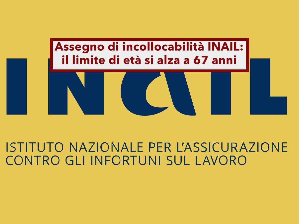 Assegno di incollocabilit� 2026, rendita per malattia professionale o infortunio  fino ai 67 anni: ecco le novit� INAIL