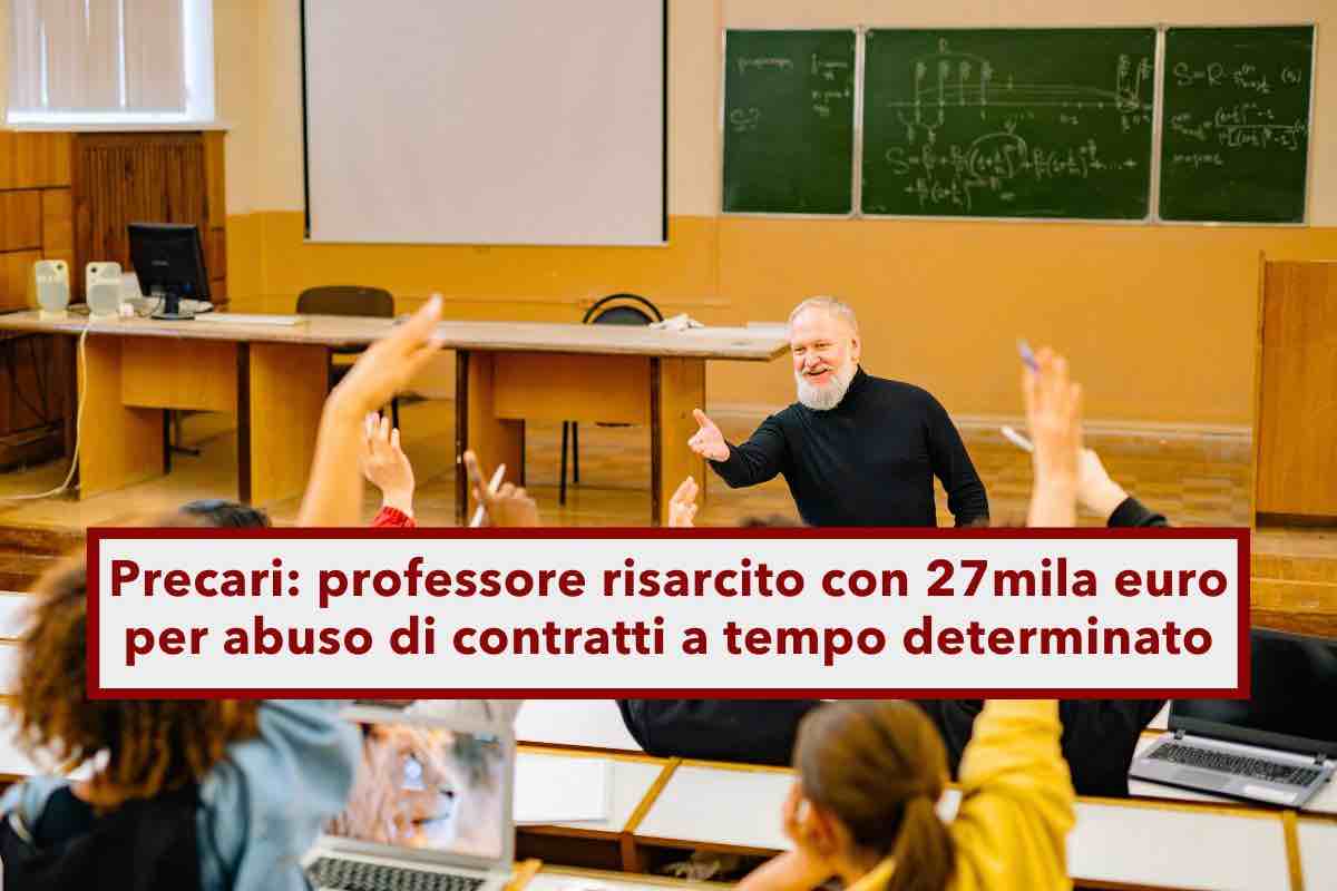 Scuola, supplente vince contro il Ministero, risarcito con 27mila euro per abuso di precariato: nuova sentenza storica