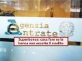 Superbonus 2025, ecco come sbloccare la cessione del credito in attesa di accettazione in banca: novit Agenzia Entrate