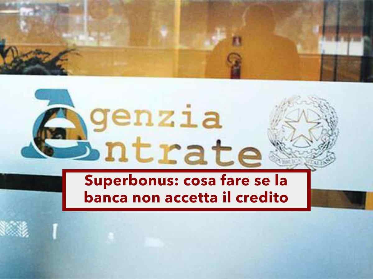 Superbonus 2025, ecco come sbloccare la cessione del credito in attesa di accettazione in banca: novit Agenzia Entrate