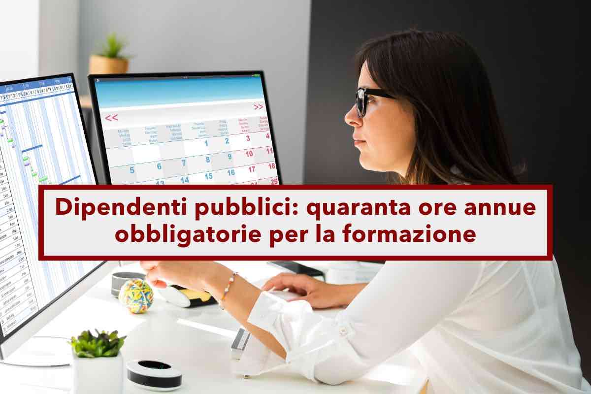 Dipendenti pubblici 2025, da oggi obbligatorie 40 ore di formazione per tutti: ecco come fare e tutte le nuove regole