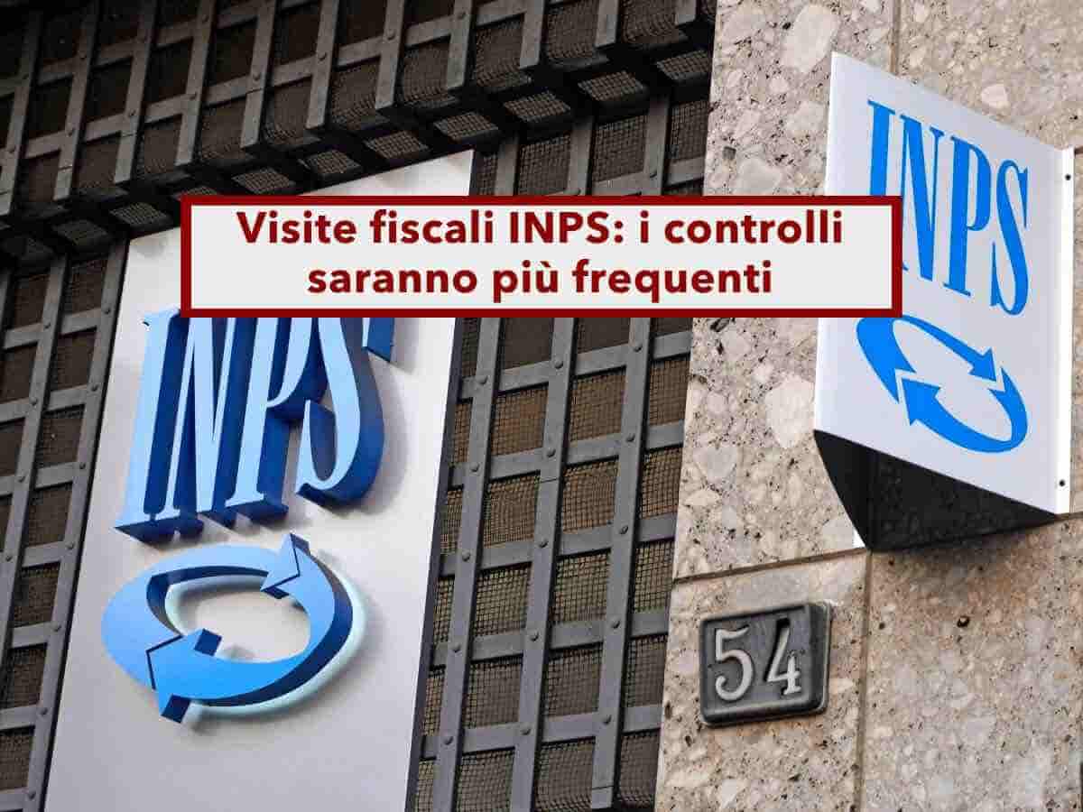 Visita fiscale INPS, in arrivo pi� controlli e pi� frequenti, l'INPS aumenta i medici incaricati: ecco tutte le novit�
