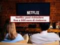 Netflix, ti spetta un rimborso di 500 euro per gli aumenti degli ultimi anni, erano illegali: nuova sentenza storica