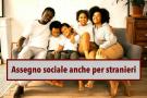 Assegno sociale, anche per cittadini stranieri titolari di permesso di soggiorno per motivi familiari: novit Cassazione