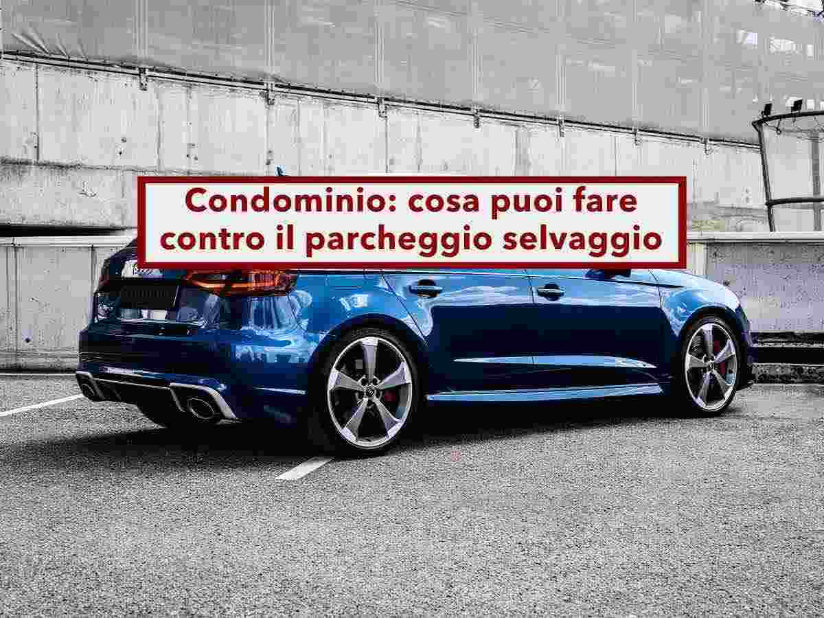 Condominio, chi parcheggia abusivamente nel cortile condominiale rischia 800 euro di multa: ecco come puoi tutelarti