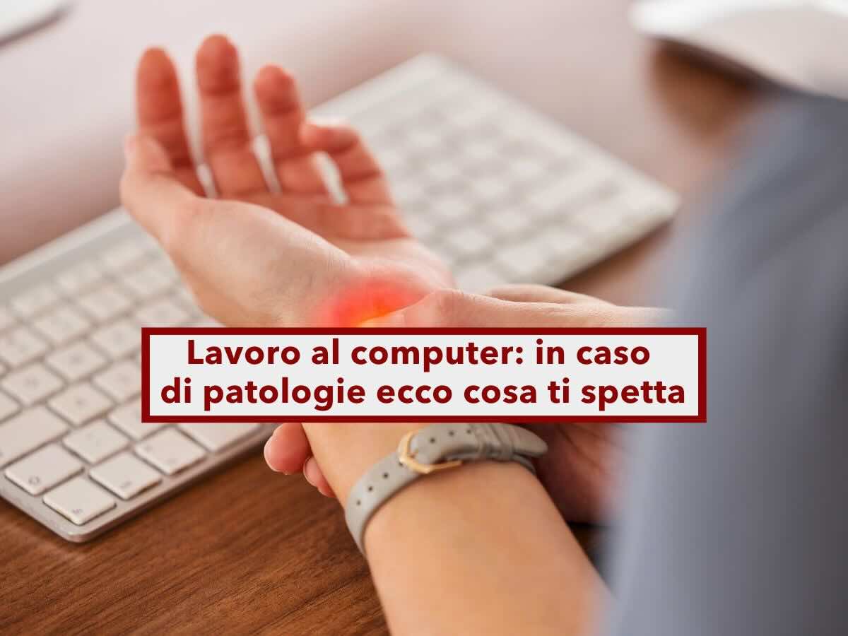 Patologie invalidanti per chi lavora al computer, ecco l'elenco delle malattie per gli impieghi da scrivania: la guida