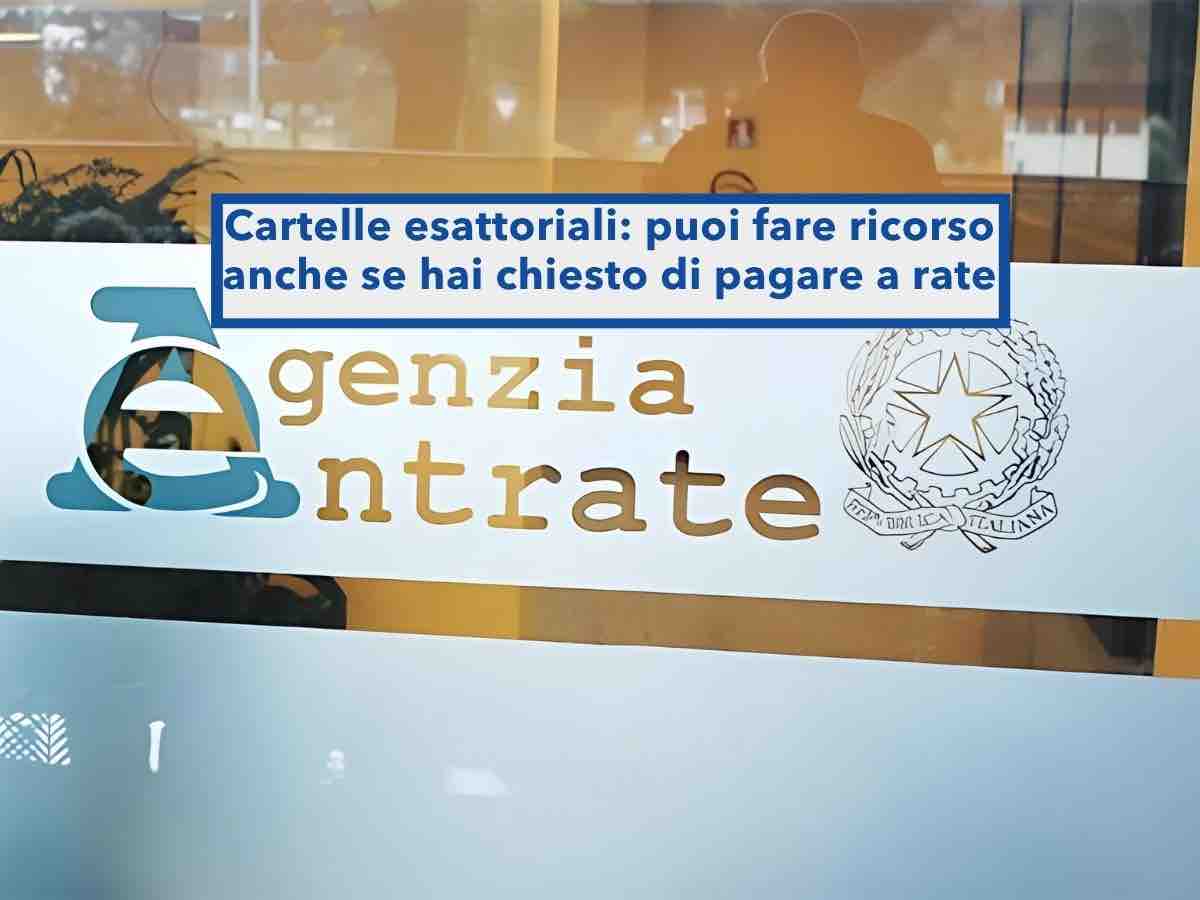 Cartelle esattoriali, da oggi puoi fare ricorso anche se hai gi� chiesto di pagare a rate: nuova ordinanza