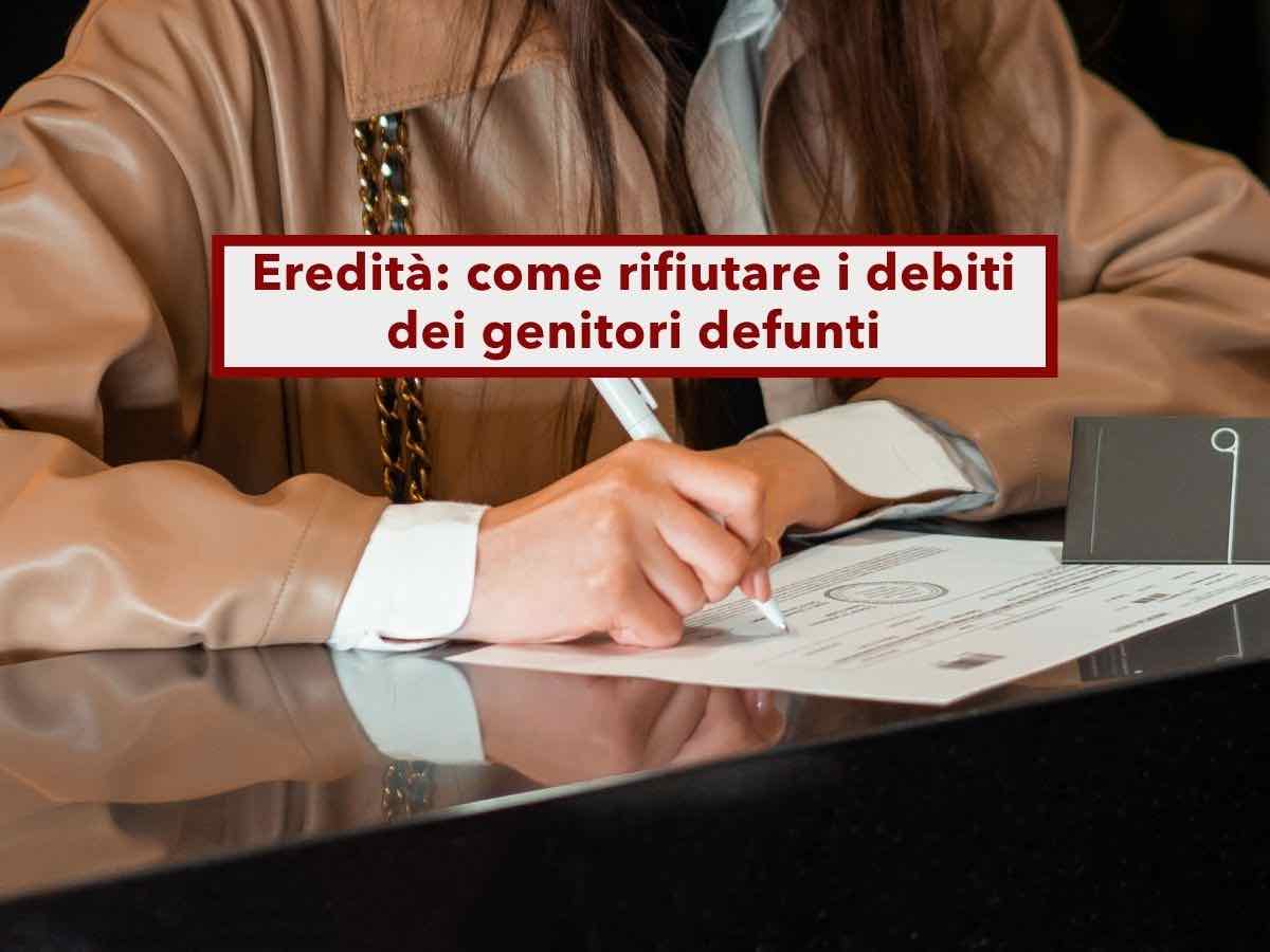 Successione, puoi accettare l'eredit� dei genitori senza pagare tutti i loro debiti, in pochi lo sanno: ecco come fare