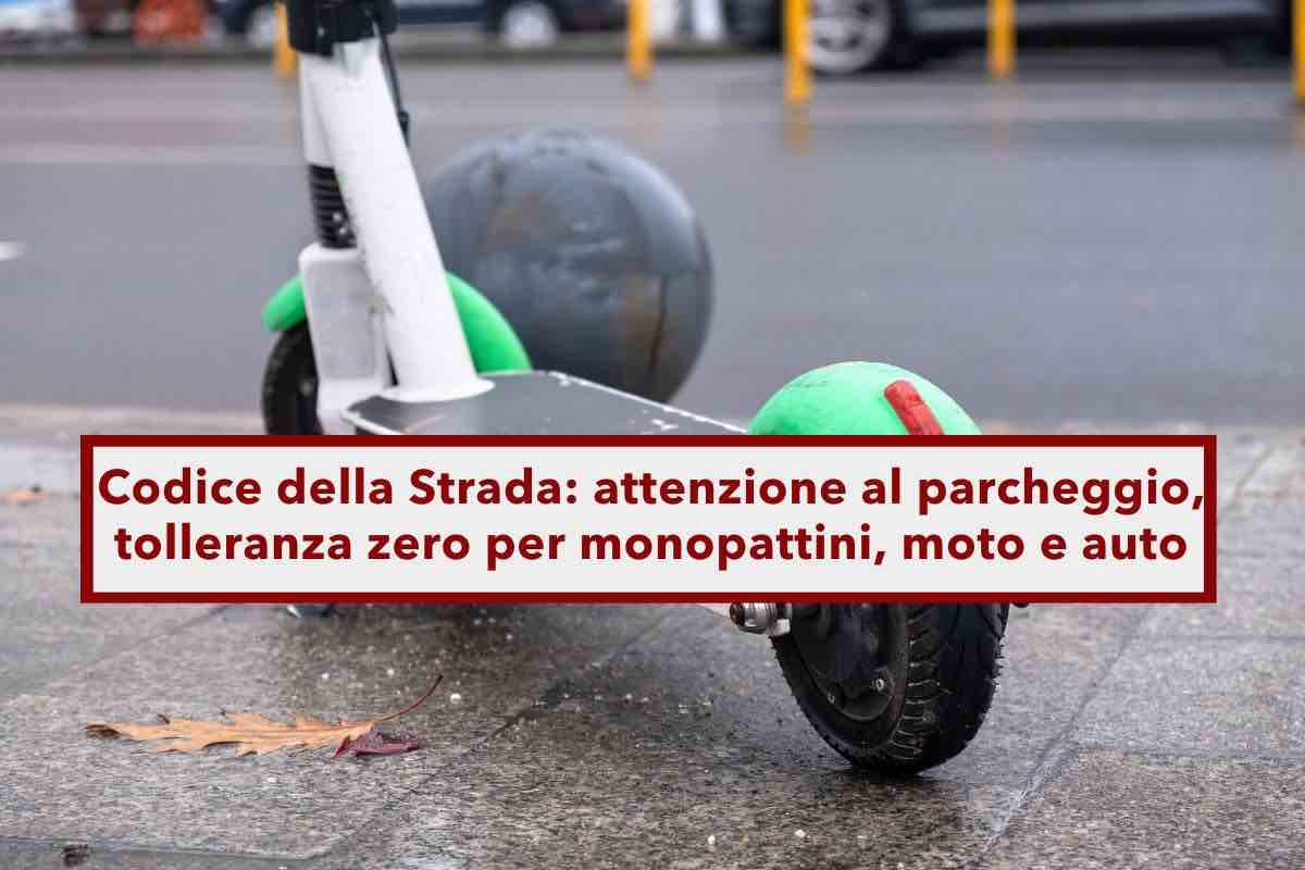 Codice della Strada, multe pi alte per auto, moto e monopattini se parcheggi su marciapiede, fermata autobus e disabili