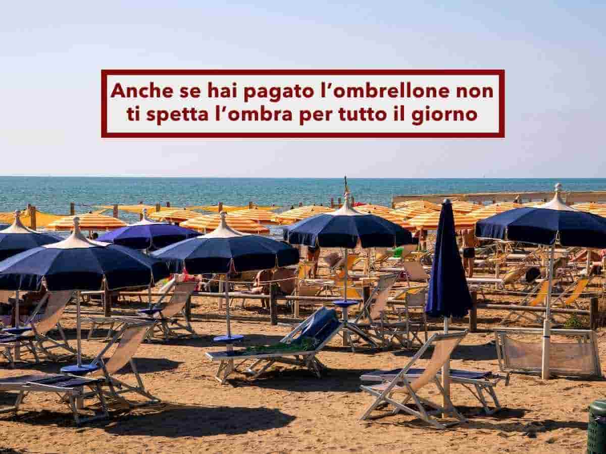 Spiaggia, non puoi spostarti sotto l'ombrellone del vicino per stare all'ombra, anche se hai pagato caro: ecco perch�