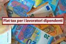 Lavoratori dipendenti, in arrivo la flat tax nel 2025, pi soldi per gli straordinari: ecco l'idea del Governo