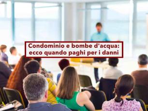 Condominio, spetta a te pagare i danni causati dalle bombe d'acqua se manca la manutenzione e prevenzione: nuova sentenza