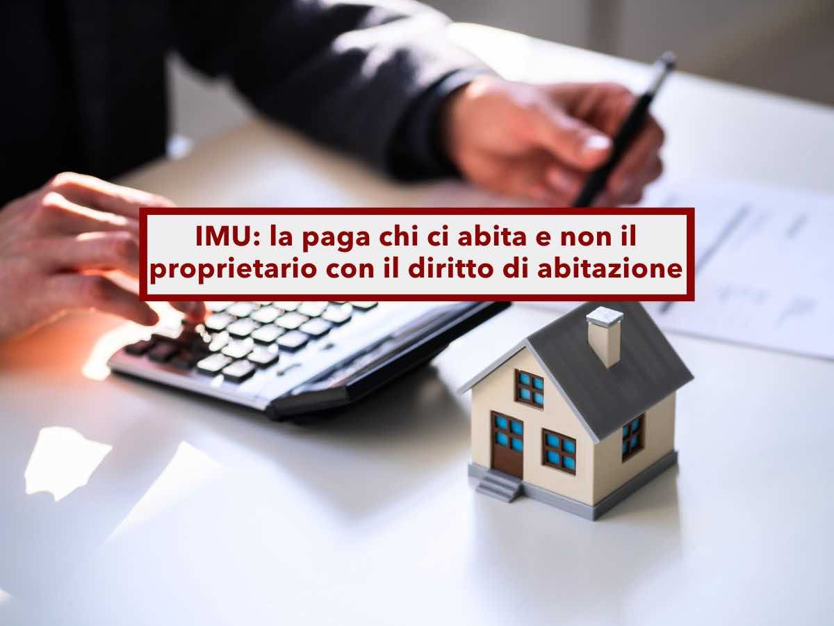 IMU, non devi pagarla se "presti" a un conoscente una casa dove non abiti, spetta a lui: ecco le novit della Cassazione