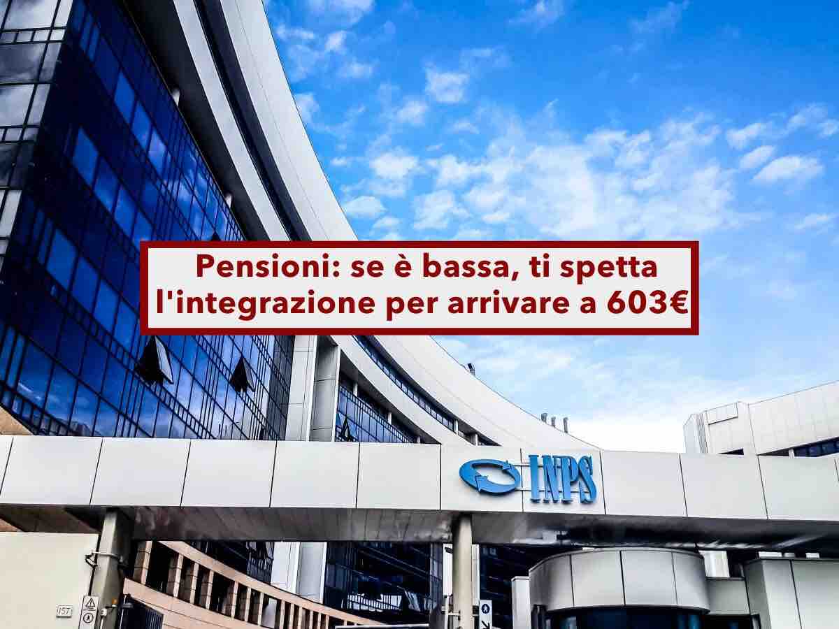 Pensione 2025, se  bassa, ti spetta l'aumento fino a 600 euro al mese: ecco come fare domanda e i requisiti