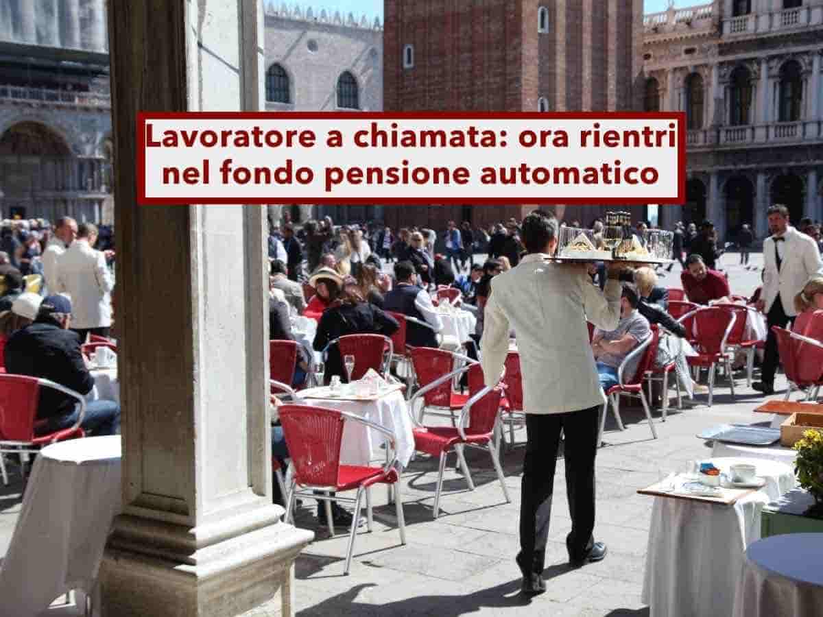 Lavoratore, ora anche il tuo TFR va nel fondo pensione automatico se hai un contratto a chiamata: devi decidere subito
