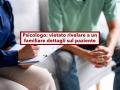 Psicologo, � vietato rivelare al marito la salute della moglie (o viceversa): nuova sentenza