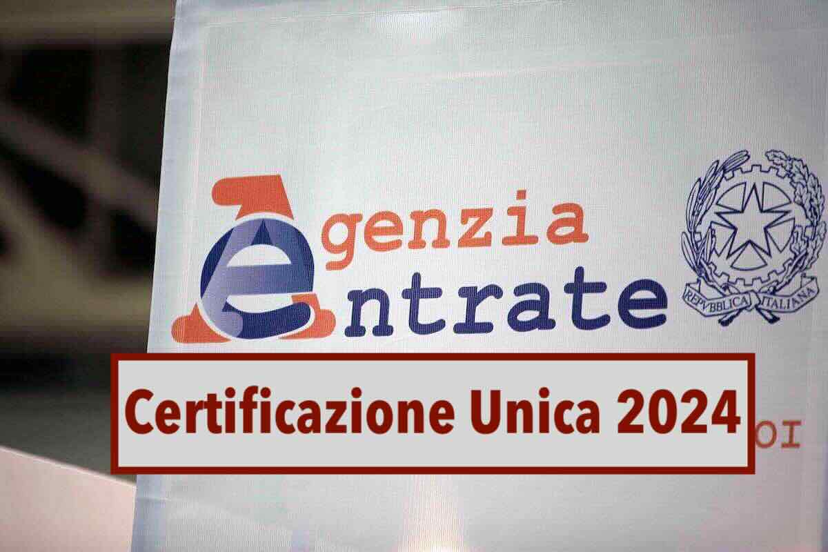 Certificazione Unica 2024, ecco il nuovo modello dell'Agenzia delle Entrate: scopri chi deve inviarlo ed entro quando